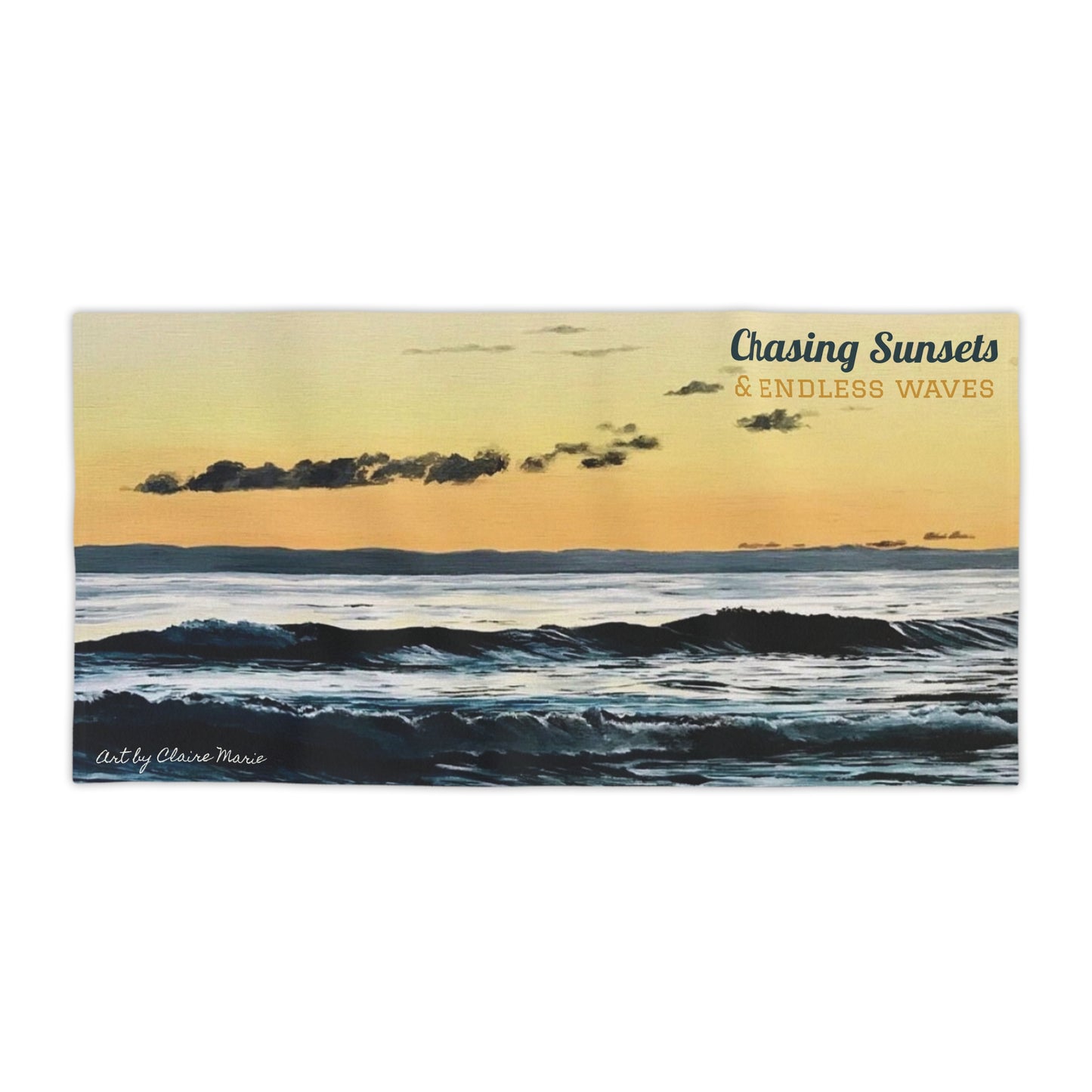 "Chasing Sunsets & Endless Waves" Beach Towel